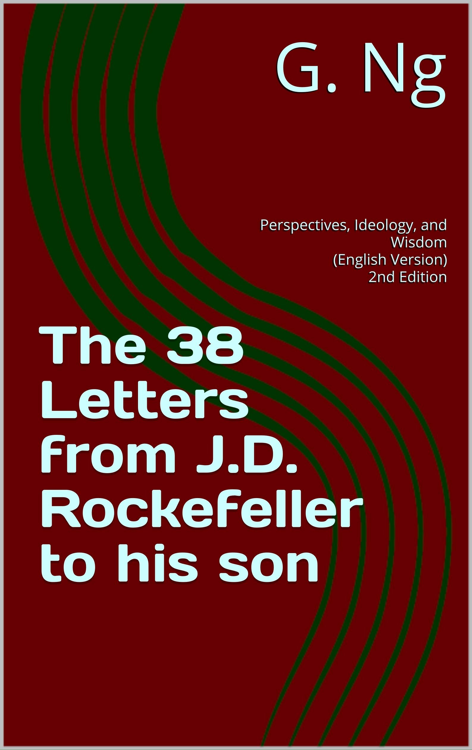 55286154 The 38 Letters from J.D. Rockefeller to His Son By Fan Yiran - Image 1