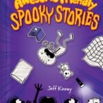 Rowley Jefferson's Awesome Friendly Spooky Stories By Jeff Kinney