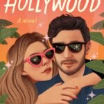 How to Fake It in Hollywood By Ava Wilder
