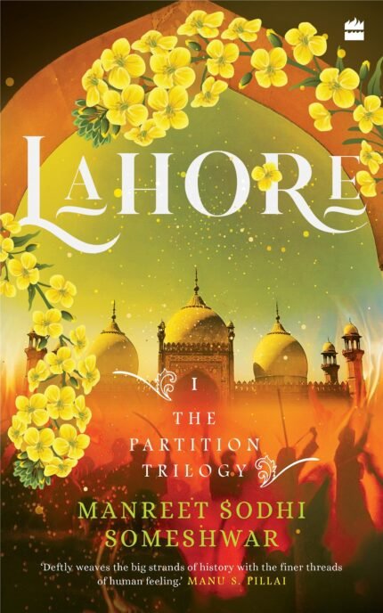 Lahore By Manreet Sodhi Someshwar