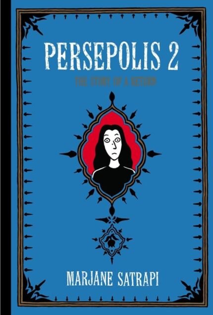 Persepolis, Vol. 2 By Marjane Satrapi