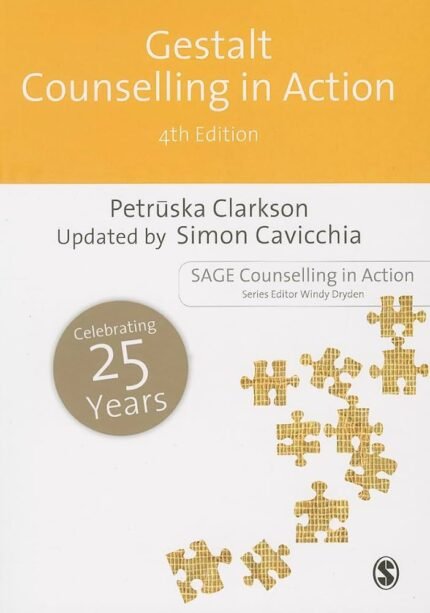 Gestalt Counselling in Action By Petrūska Clarkson