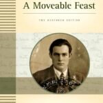 A Moveable Feast By Ernest Hemingway