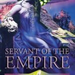 Servant of the Empire By Raymond E. Feist