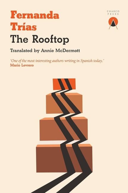 The Rooftop By Fernanda Trías