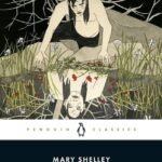 Frankenstein by Mary Shelley
