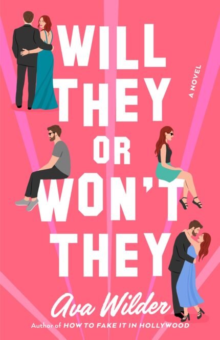 Will They or Won't They  By Ava Wilder