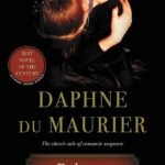 Rebecca By Daphne du Maurier