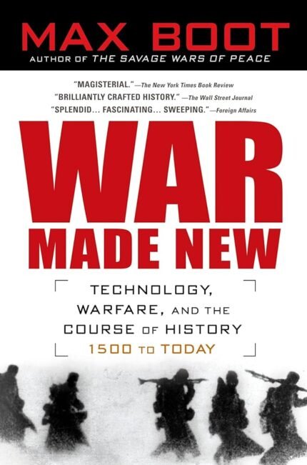 War Made New  By Max Boot