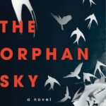 The Orphan Sky By Ella Leya