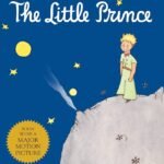 The Little Prince By Antoine de Saint-Exupéry