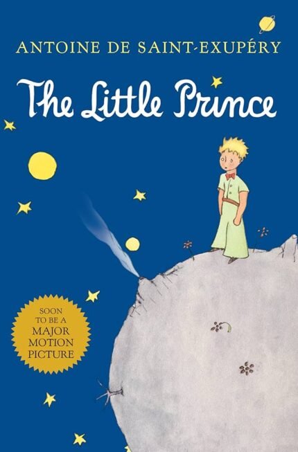 The Little Prince By Antoine de Saint-Exupéry