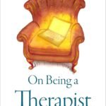 On Being a Therapist By Jeffrey A. Kottler