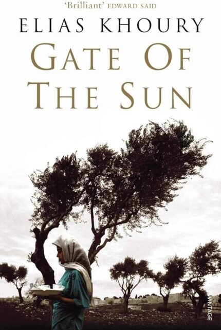 Gate of the Sun By Elias Khoury