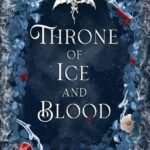 Throne of Ice and Blood By Marion Blackwood
