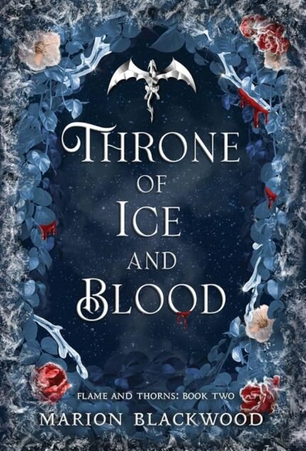 Throne of Ice and Blood By Marion Blackwood