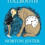 The Phantom Tollbooth By Norton Juster