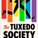 The Tuxedo Society  By Paul Rudnick