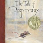 The Tale of Despereaux By Kate DiCamillo