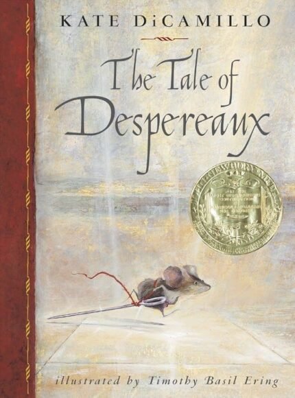 The Tale of Despereaux By Kate DiCamillo