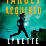 Target Acquired By Lynette Eason