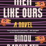Men Like Ours  By Bindu Bansinath