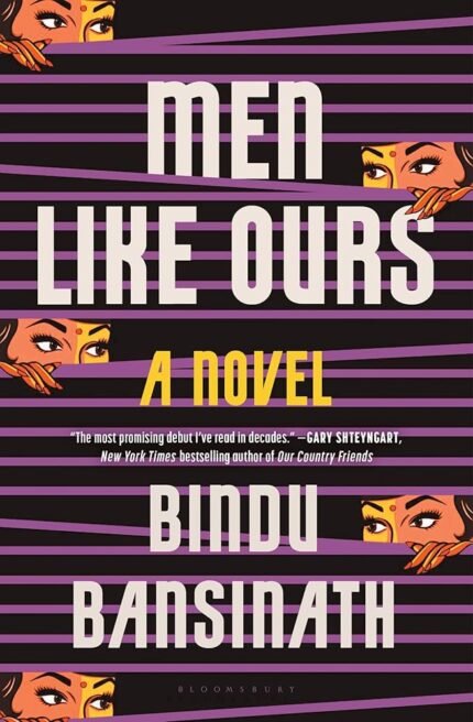 Men Like Ours  By Bindu Bansinath
