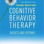 Cognitive Behavior Therapy By Judith S. Beck