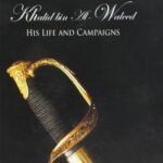 Khalid Bin Al-Waleed By A.I. Akram