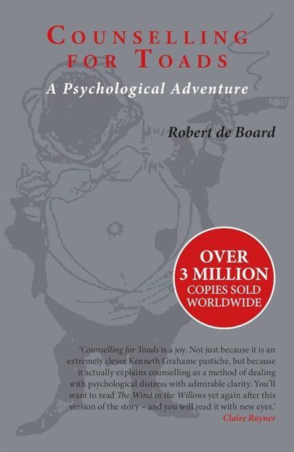 Counselling for Toads By Robert De Board