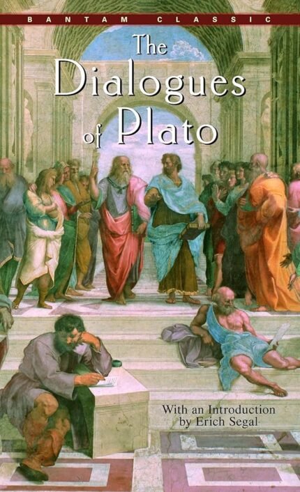 The Dialogues of Plato By Plato ,  Erich Segal