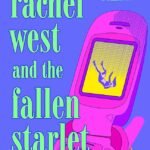 Rachel West and the Fallen Starlet By Emma Mills
