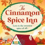 The Cinnamon Spice Inn By Harper Graham