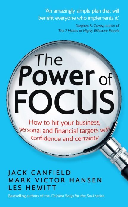 The Power of Focus By Jack Canfield