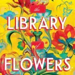 The Library of Flowers  By L.C. Chu