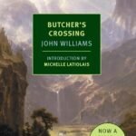 Butcher's Crossing By John Williams