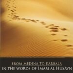 From Medina To Karbala: By Ayatollah Muhammad-Sadiq Najmi