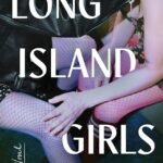 Long Island Girls By Gabrielle Korn