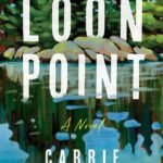 Loon Point By Carrie Classon