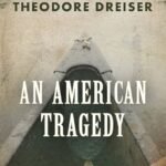 An American Tragedy By Theodore Dreiser