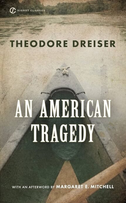 An American Tragedy By Theodore Dreiser