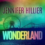 Wonderland By Jennifer Hillier