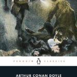 The Hound of the Baskervilles  By Arthur Conan Doyle