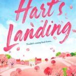 Hart's Landing By Melanie Harlow