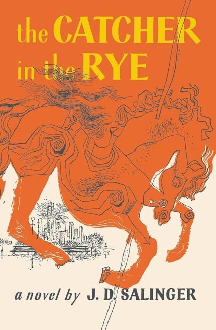 The Catcher in the Rye By J.D. Salinger