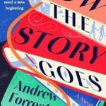 How the Story Goes By Andrew Forrester