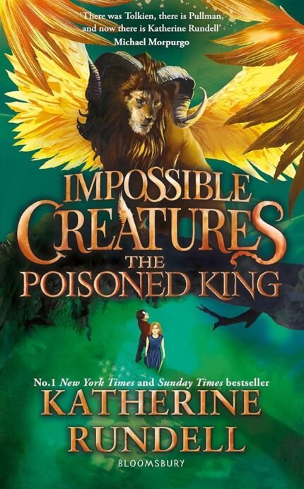 The Poisoned King  By Katherine Rundell