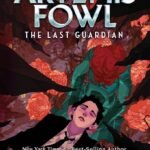 The Last Guardian  By Eoin Colfer