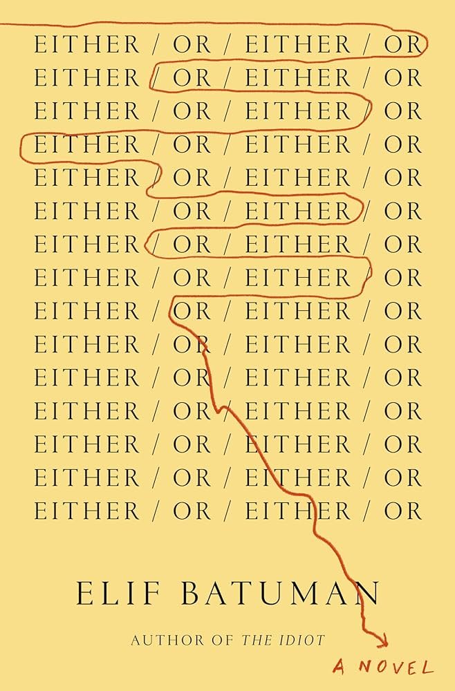 81hxYWUDh3L._AC_UF1000,1000_QL80_ Either/Or By Elif Batuman - Image 1