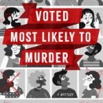 Voted Most Likely to Murder By Lacey Moone